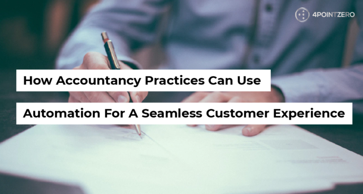 How Accountancy Practices Can Use Automation For a Seamless Customer Experience and Increased Client Retention