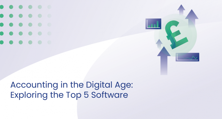 Accounting in the Digital Age: Exploring the Top 5 Software Solutions for Finance Transformation